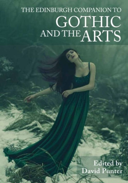 the Edinburgh Companion to Gothic and Arts