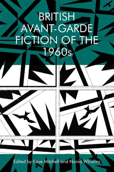 British Avant-Garde Fiction of the 1960s