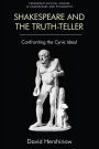 Shakespeare and the Truth-Teller: Confronting the Cynic Ideal