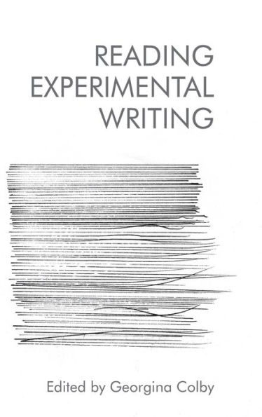 Reading Experimental Writing