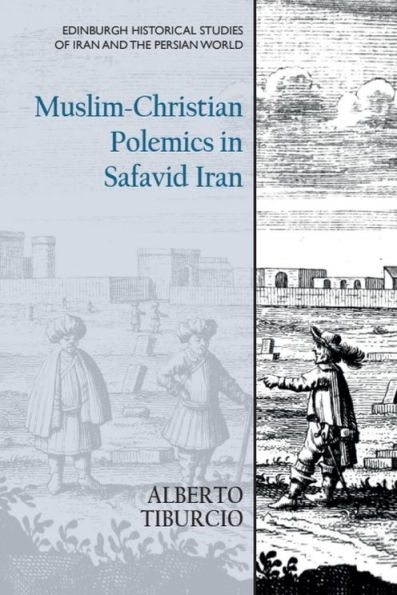 Muslim-Christian Polemics Safavid Iran