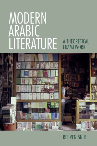 Modern Arabic Literature: A Theoretical Framework