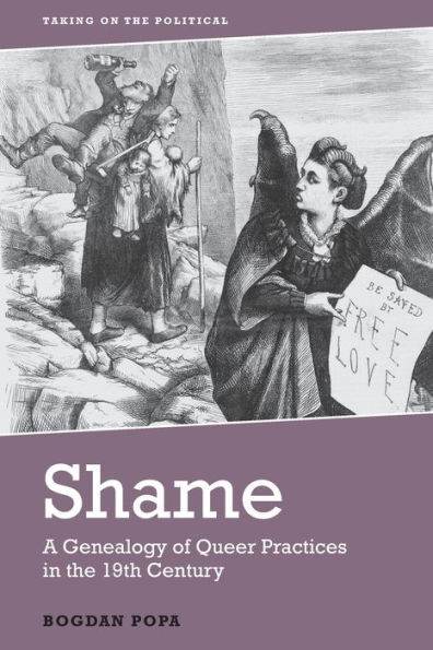 Shame: A Genealogy of Queer Practices the 19th Century