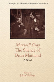 Title: Maxwell Gray, The Silence of Dean Maitland, Author: Julian Wolfreys