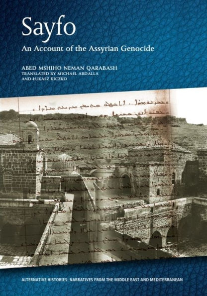 Sayfo - An Account of the Assyrian Genocide