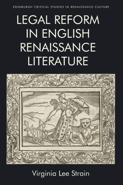 Legal Reform in English Renaissance Literature