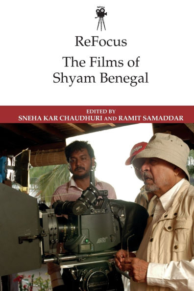ReFocus: The Films of Shyam Benegal
