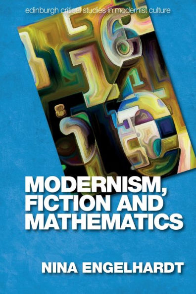 Modernism, Fiction and Mathematics