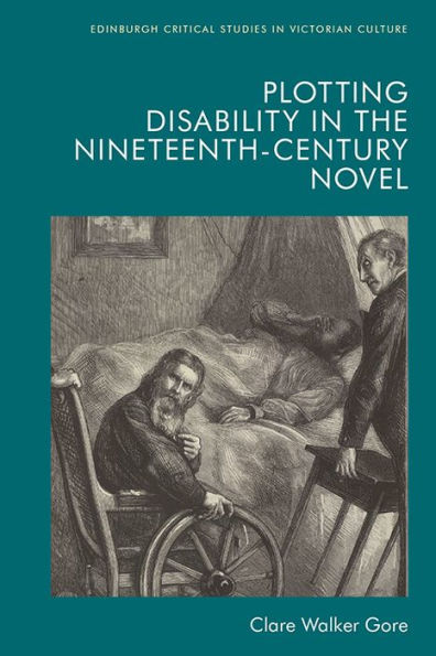 Plotting Disability the Nineteenth-Century Novel