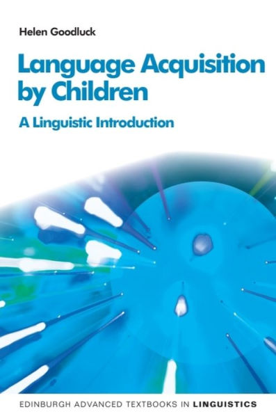 Language Acquisition by Children: A Linguistic Introduction