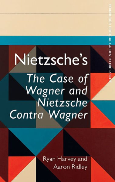 Nietzsche's The Case of Wagner and Nietzsche Contra