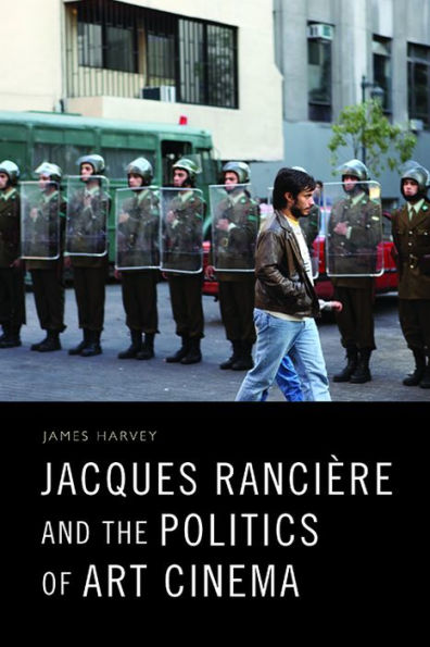 Jacques Rancière and the Politics of Art Cinema