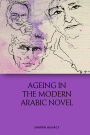 Ageing in the Modern Arabic Novel