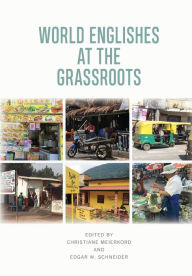 Title: World Englishes at the Grassroots, Author: Christiane Meierkord