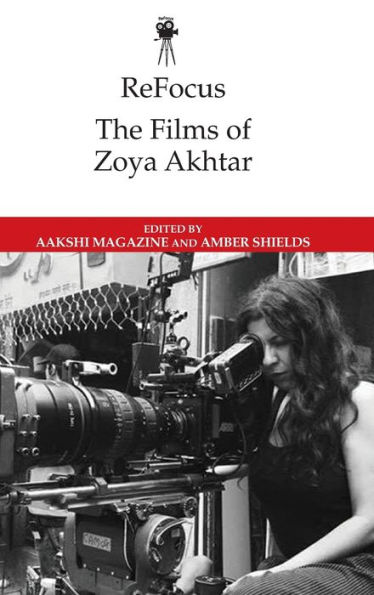 ReFocus: The Films of Zoya Akhtar
