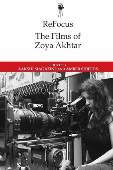 ReFocus: The Films of Zoya Akhtar