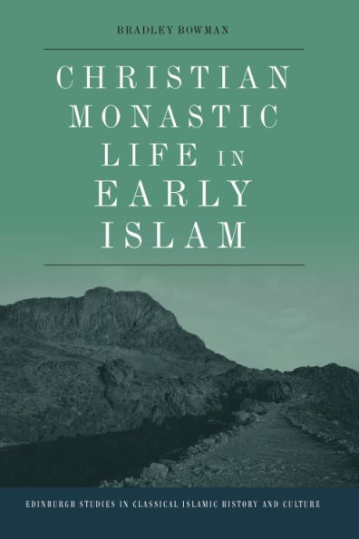 Christian Monastic Life Early Islam