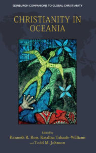 Title: Christianity in Oceania, Author: Kenneth R. Ross