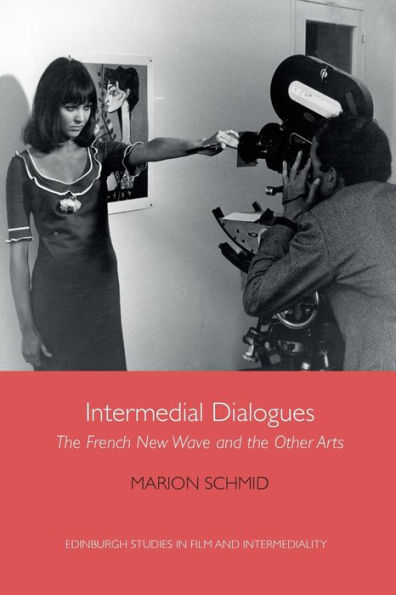 Intermedial Dialogues: the French New Wave and Other Arts