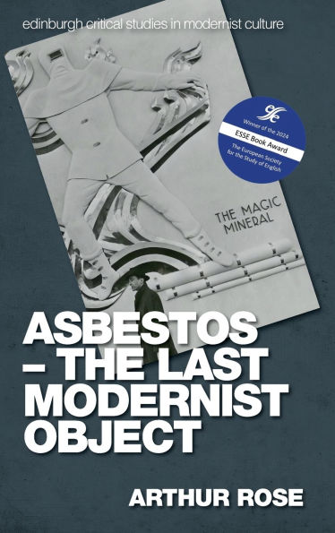 Asbestos - The Last Modernist Object