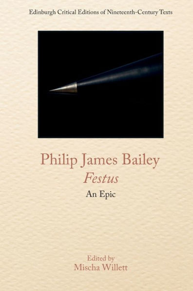 Philip James Bailey, Festus: An Epic Poem