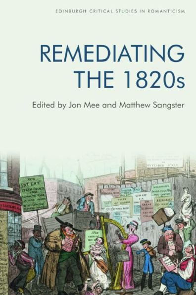 Remediating the 1820s