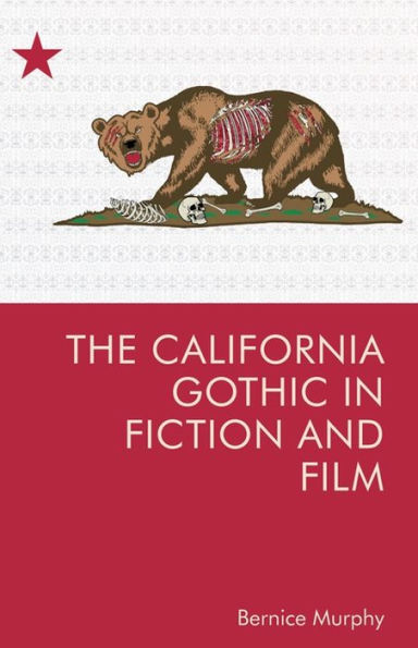 The California Gothic Fiction and Film