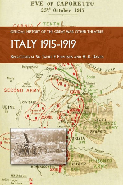 ITALY 1915-1919: OFFICIAL HISTORY OF THE GREAT WAR OTHER THEATRES