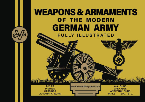 Weapons & Armaments of the Modern German Army