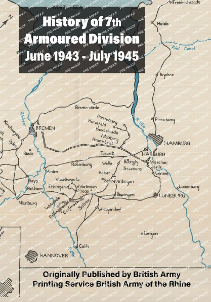 History of 7th Armoured Division June 1943 - July 1945