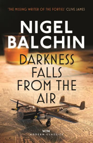 Title: Darkness Falls from the Air, Author: Nigel Balchin