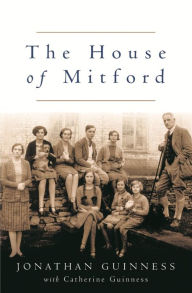 Title: The House of Mitford, Author: Jonathan Guinness