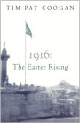 1916: The Easter Rising