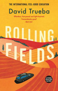 Title: Rolling Fields, Author: David Trueba