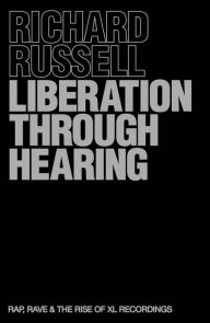 Title: Liberation Through Hearing, Author: Richard Russell