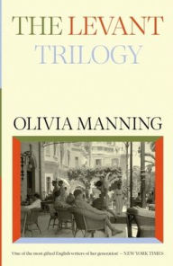 Title: The Levant Trilogy, Author: Olivia Manning