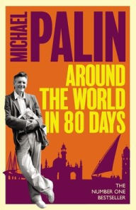 Title: Around The World In Eighty Days, Author: Michael Palin