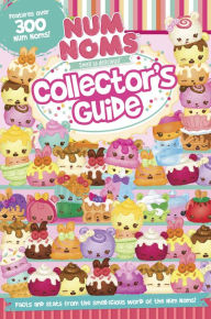 Title: Num Noms Collector's Guide, Author: Parragon