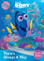 Finding Dory: There's Always a Way (Disney Pixar)