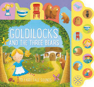 Title: Goldilocks and the Three Bears: 10 Fairy Tale Sounds, Author: Parragon