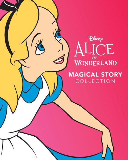 Disney Alice in Wonderland Magical Story by Parragon, Hardcover ...