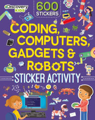Title: Coding, Computers, Gadgets & Robots Sticker Activity, Author: Parragon