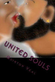 Title: United Souls: Stories and Poetry of Seduction, Author: Quinton Veal
