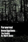 Paranormal Investigations The Basics