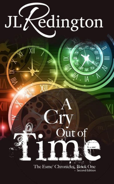 A Cry Out Of Time: The Esme Chronicles