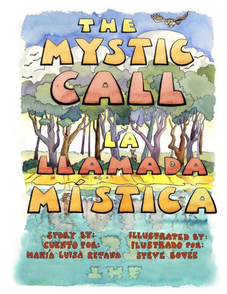 The Mystic Call/La llamada mística