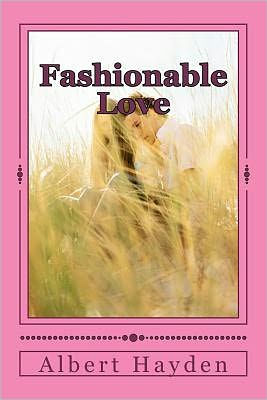 Fashionable Love