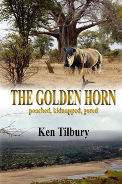 The Golden Horn: The pursuit of a ruthless rhino poacher