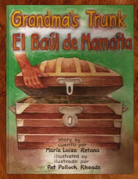 Grandma's Trunk/El baúl de Mamaíta