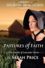 Pastures of Faith: The Amish of Lancaster